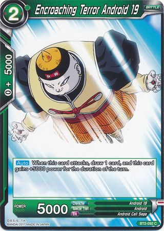 Encroaching Terror Android 19 [BT2-092]
