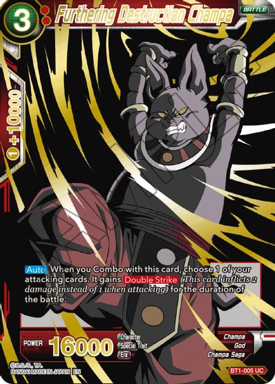 Furthering Destruction Champa (Alternate Art) [BT1-005]